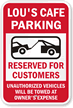 Customer Parking Sign - Unauthorized Vehicles Towed
