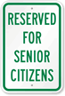 Reserved For Senior Citizens Sign