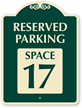 Reserved Parking   Space 17 SignatureSign