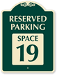 Reserved Parking   Space 19 SignatureSign