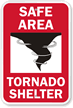 Safe Area Tornado Shelter Sign