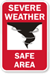 Severe Weather Safe Area Sign