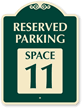 Reserved Parking   Space 11 SignatureSign