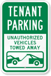 Tenant Parking Unauthorized Vehicles Towed Sign