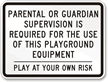 Parent Guardian Supervision Playground Sign