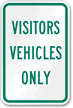 VISITOR VEHICLES ONLY Sign