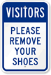 Visitors Remove Your Shoes Sign