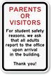 Parents/Visitors, All Adults Report to Office Sign