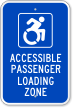 Accessible Passenger Loading Zone Parking Sign