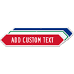 Add Your Custom Text Bi directional Arrow Sign