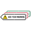 Add Your Custom Warning Left Arrow Sign