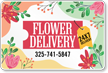 Add Flower Delivery Phone Number Custom Magnetic Sign