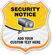 Add Your Text Here Custom Security Notice Shield Sign