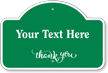 Add Your Text Thank You Custom Dome Top Sign
