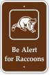 Be Alert For Raccoons Campground Sign