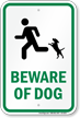 Beware Dog Sign, Tiny Dog on Hind Legs