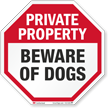 Beware Of Dogs Private Property Sign