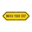 Bi-Directional Watch Your Step Safety Sign
