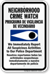 Bilingual Neighborhood Crime Watch Report Police Sign