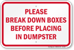 Break Down Boxes Before Placing In Dumpster Sign