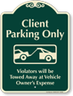 Client Parking Only Signature Sign
