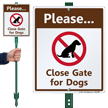 Please Close Gate For Dogs Sign