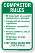Compactor Rules keep area clean, litter free Sign