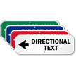 Directional Text   Left Arrow Custom Sign
