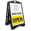 Custom Drive Thru Open Sidewalk Sign