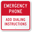 Custom Emergency Phone Label, Add Own Dialing Instructions