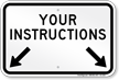 Custom Instruction Sign With Arrows