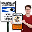 Custom Neighborhood Crime Watch Sign