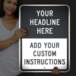 Custom Reflective Sign - Add Headline And Instructions