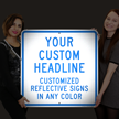 Custom Reflective Sign - Add Headline In Any Color