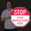 Custom Reflective Stop Sign - Add Your Wording