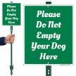 Do Not Empty Your Dog Here Lawnboss Sign