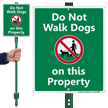 Do Not Walk Dogs On Property LawnBoss Sign