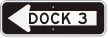 Dock 3 Left Direction Arrow Sign