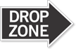 Drop Zone, Right Die Cut Directional Sign