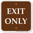 Exit Only Campground Sign