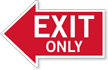 Exit Only, Left Die Cut Directional Sign