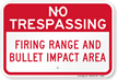 Firing Range And Bullet Impact Area Sign