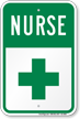 First Aid Symbol Nurse Parking Sign