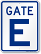 Gate E, Gate ID Sign