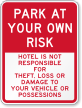 Hotel Not Responsible For Theft Or Damage Sign