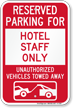 Reserved Parking For Hotel Staff Only Sign