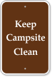 Keep Campsite Clean Sign