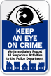 Keep Eye On Crime Sign