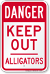Keep Out Alligators Danger Sign