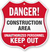 Keep Out Construction Area Shield Sign
